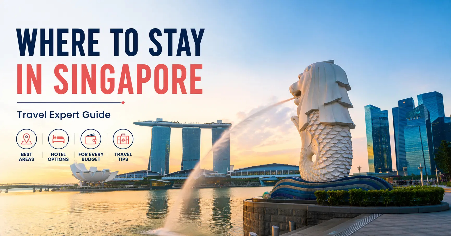 Where Should I Stay in Singapore? Best Areas, Hotels & Travel Tips (2026 Expert Guide) Where Should I Stay in Singapore? Best Areas, Hotels & Travel Tips (2026 Expert Guide)